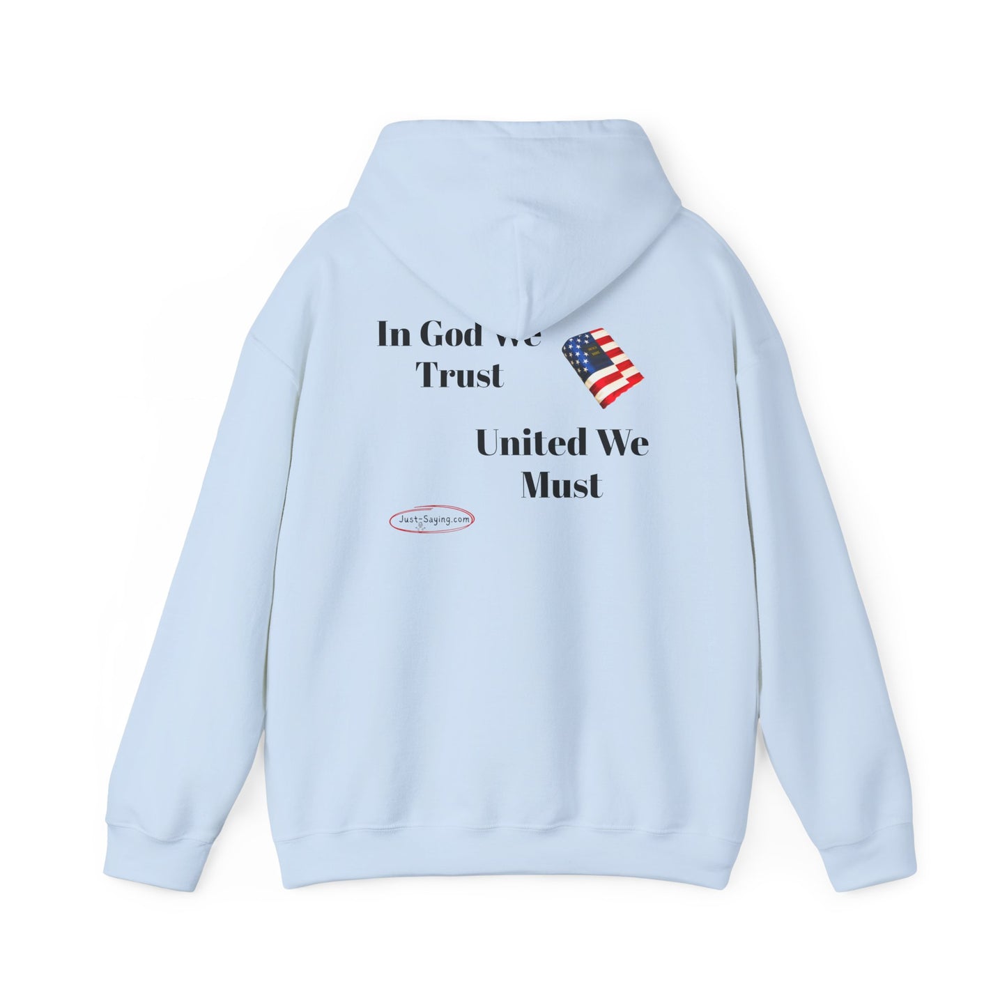 Hooded Sweatshirt united we must