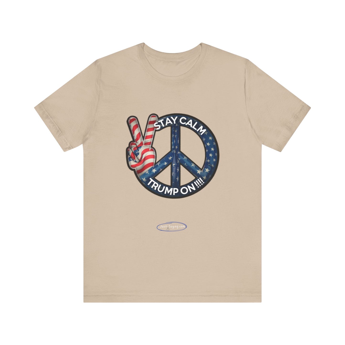 T-Shirt: Stay Calm Trump On