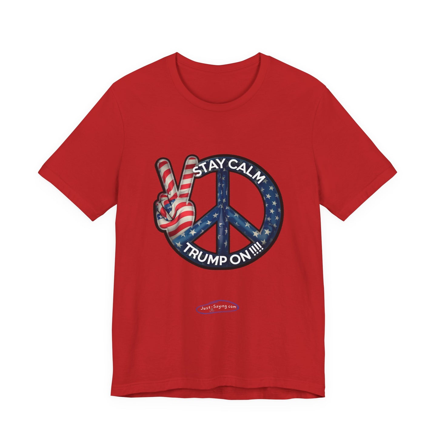 T-Shirt: Stay Calm Trump On