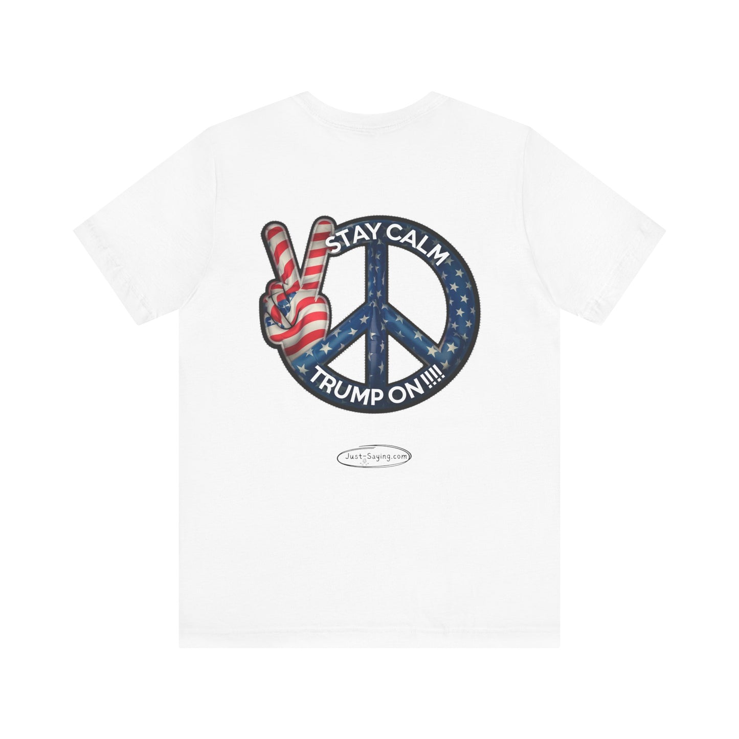 T-Shirt: Stay Calm Trump On
