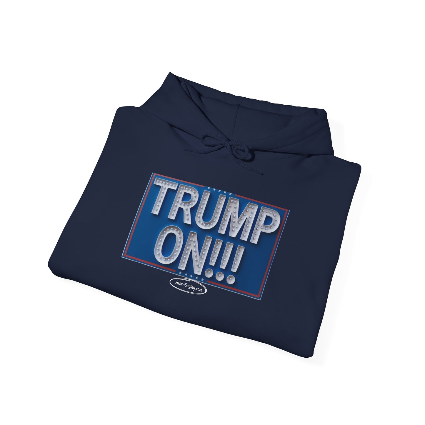 Hoodie: Trump On