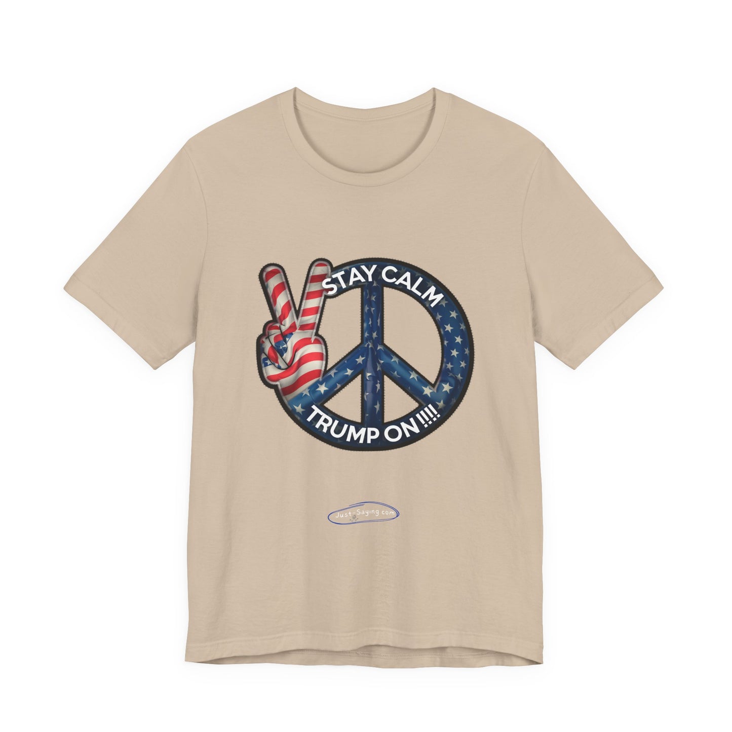 T-Shirt: Stay Calm Trump On
