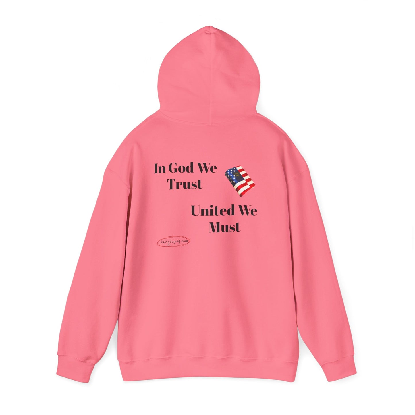 Hooded Sweatshirt united we must