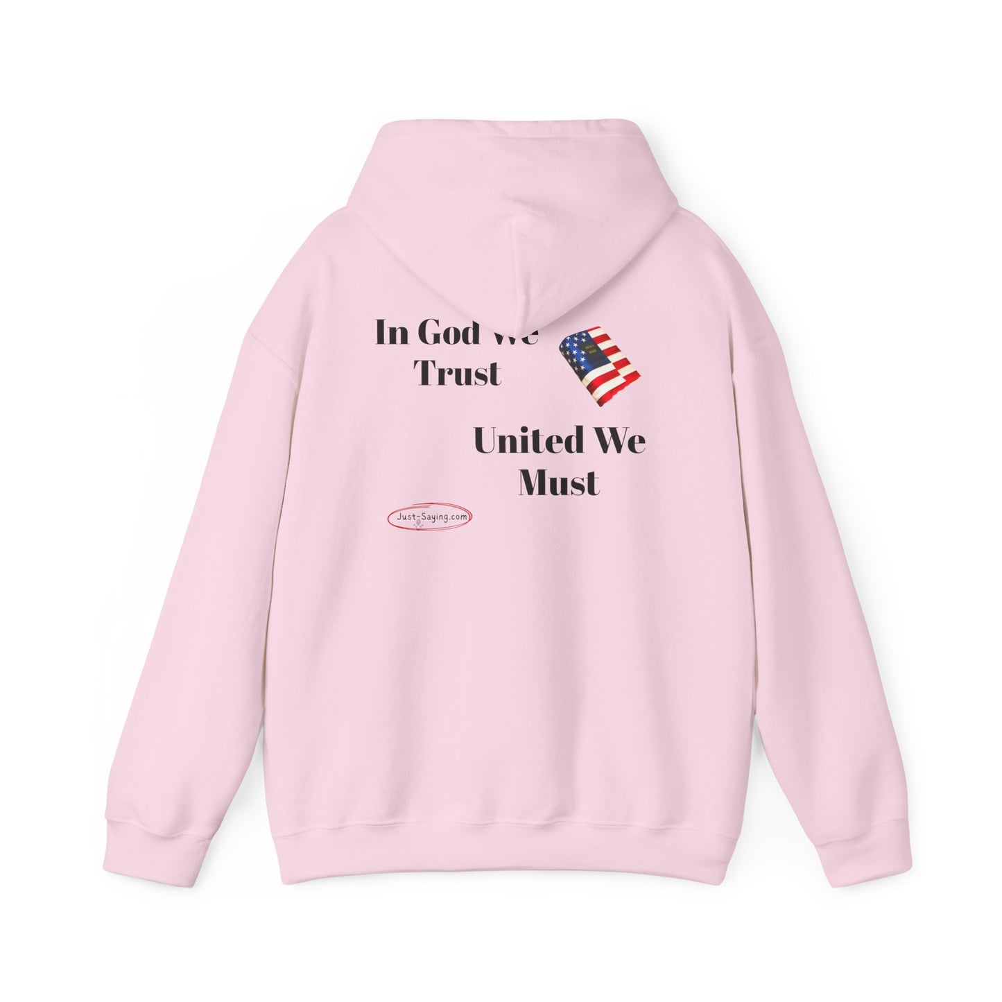 Hooded Sweatshirt united we must