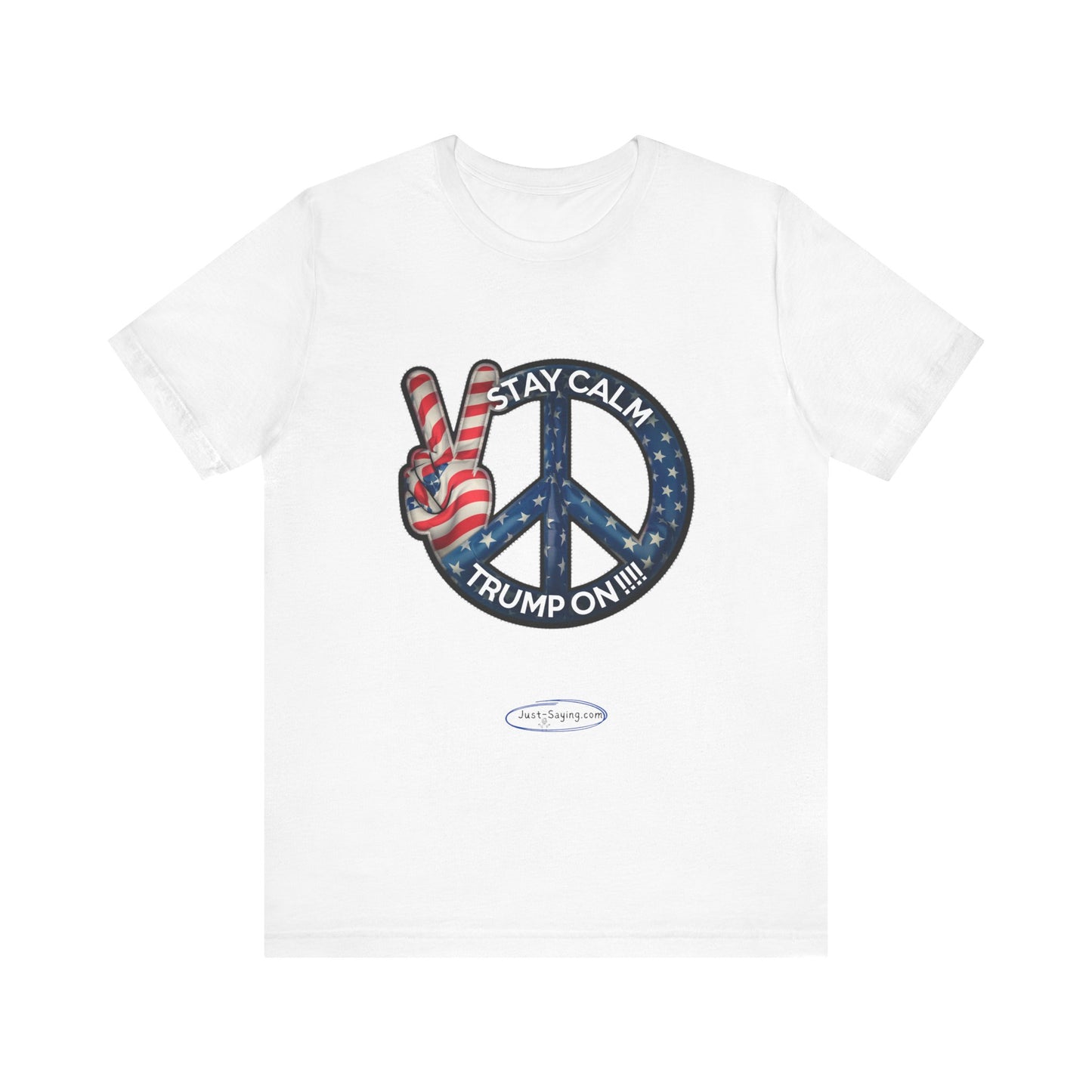 T-Shirt: Stay Calm Trump On