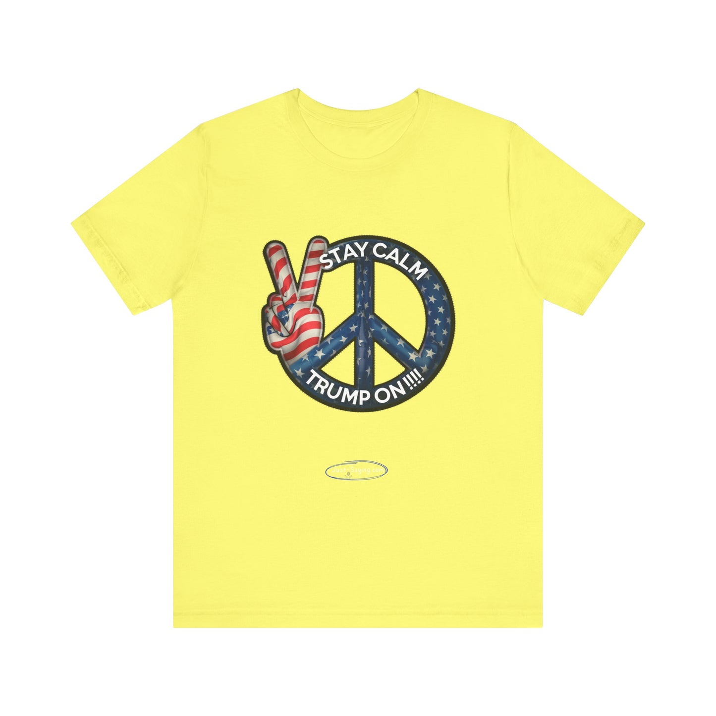T-Shirt: Stay Calm Trump On