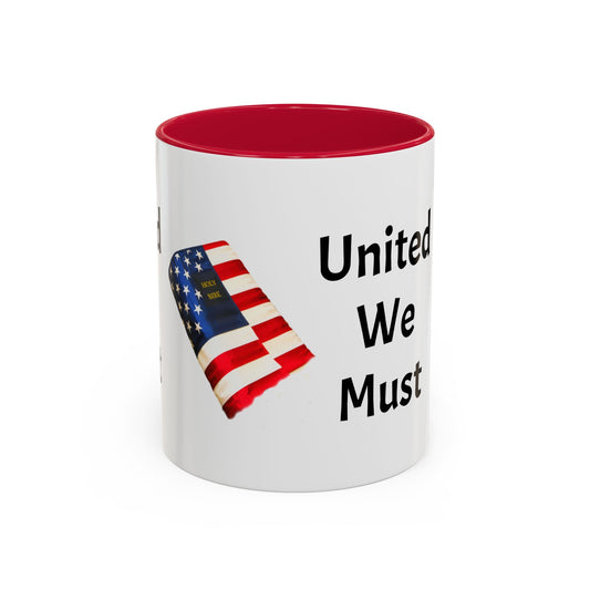 Mug: In God We Trust, United We Must