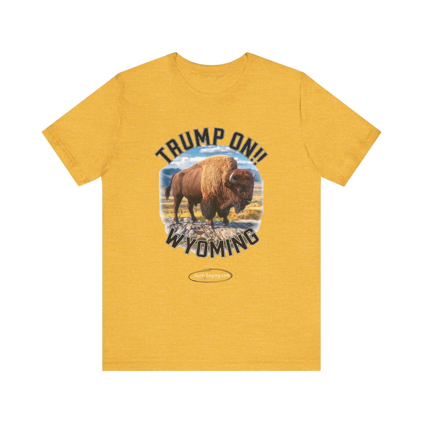 T-Shirt: Trump on Wyoming
