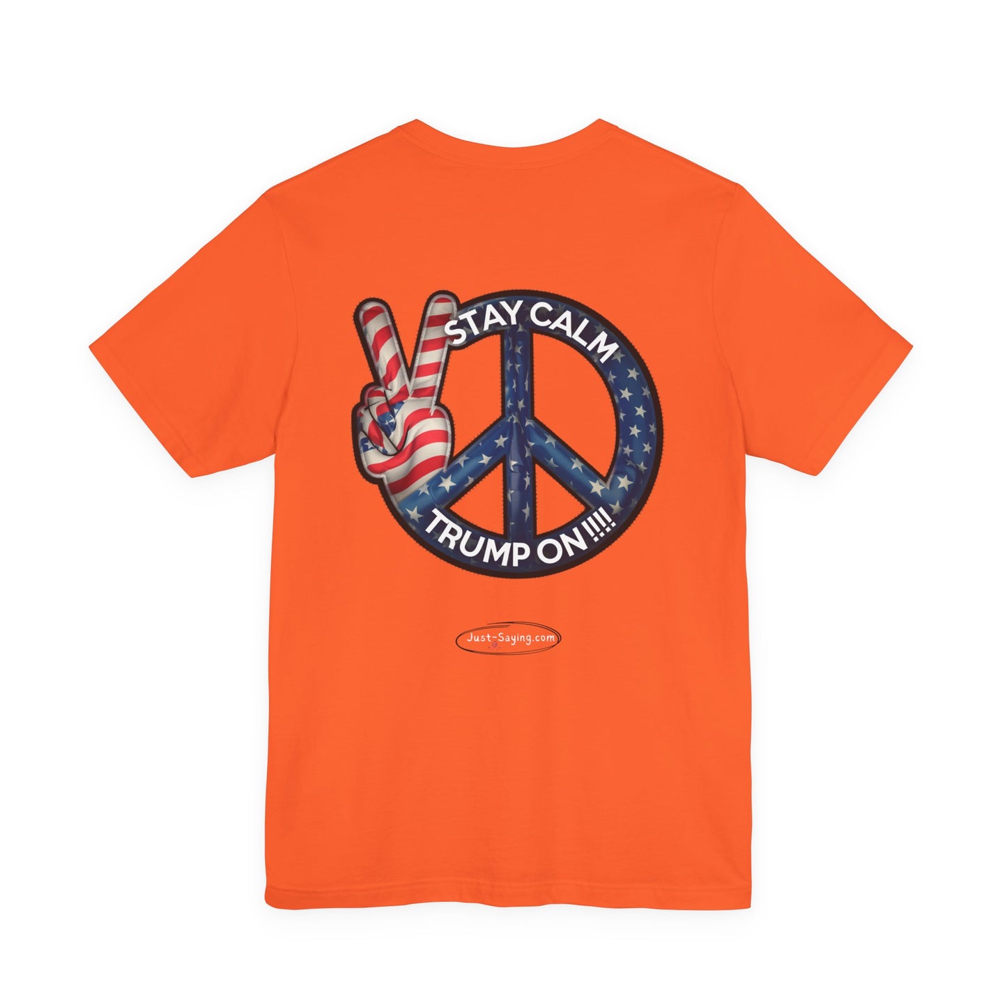 T-Shirt: Stay Calm Trump On