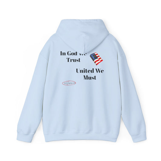 Hooded Sweatshirt united we must