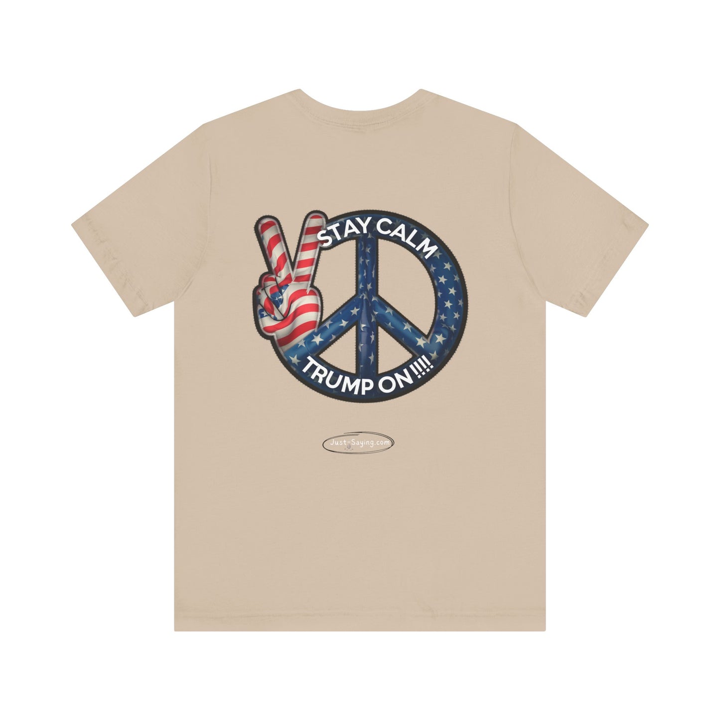T-Shirt: Stay Calm Trump On
