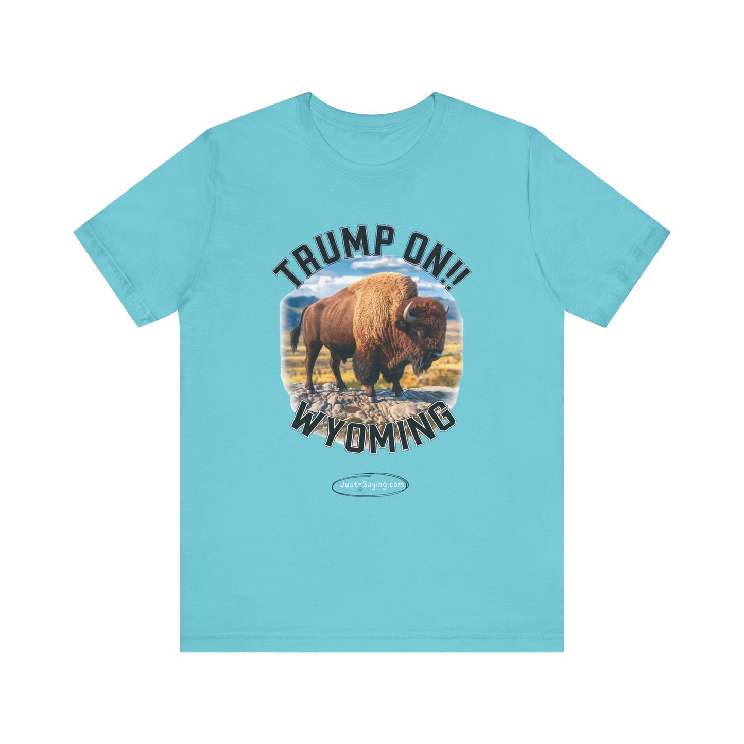 T-Shirt: Trump on Wyoming
