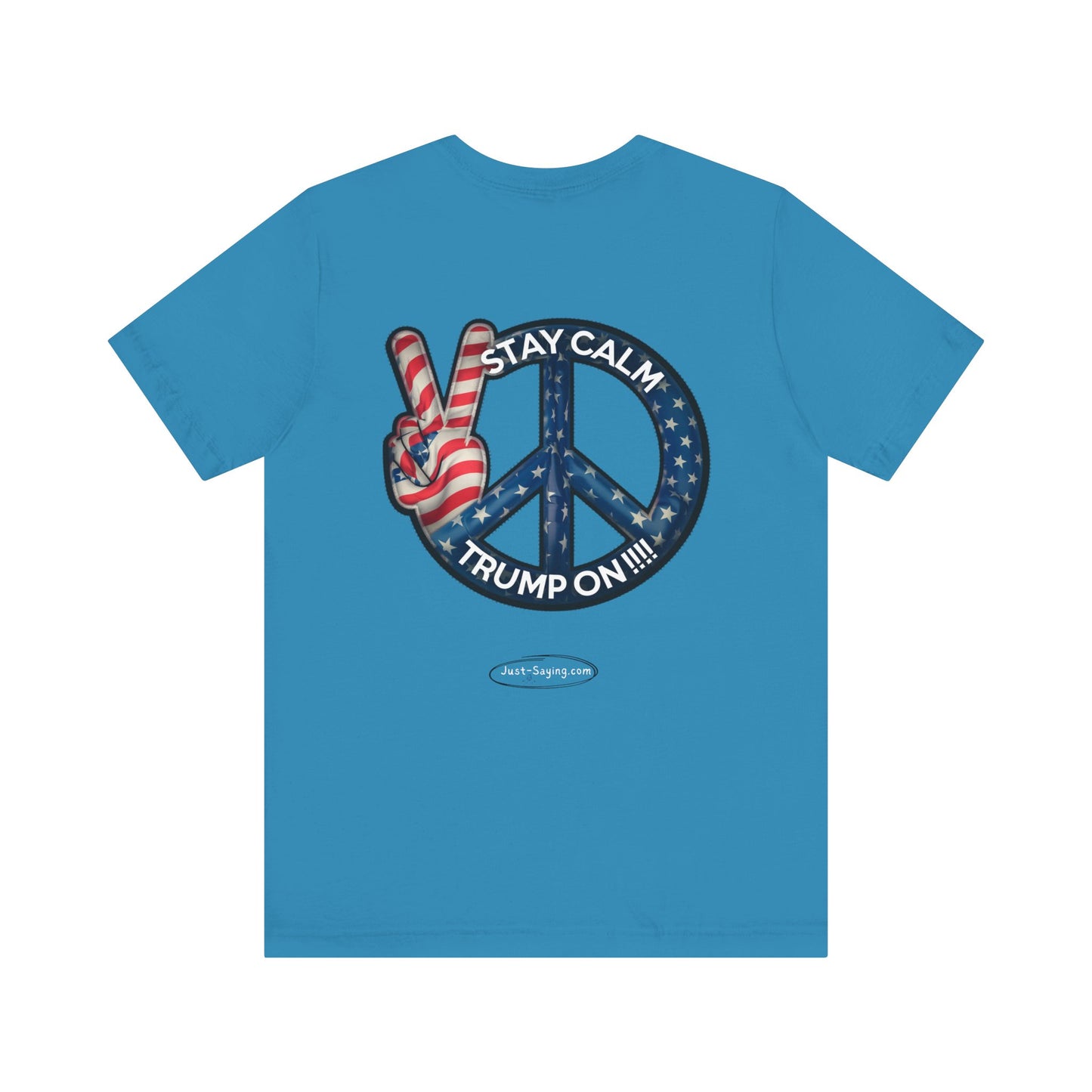 T-Shirt: Stay Calm Trump On