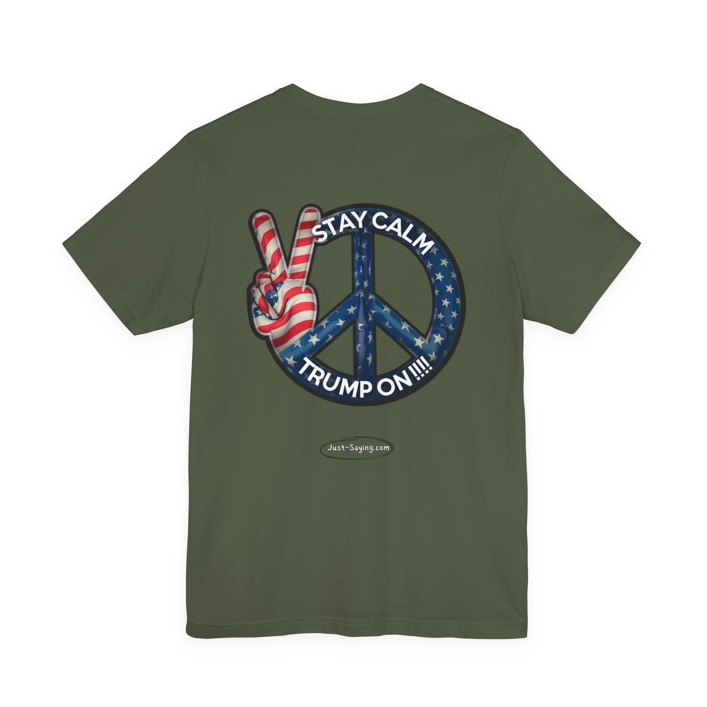T-Shirt: Stay Calm Trump On