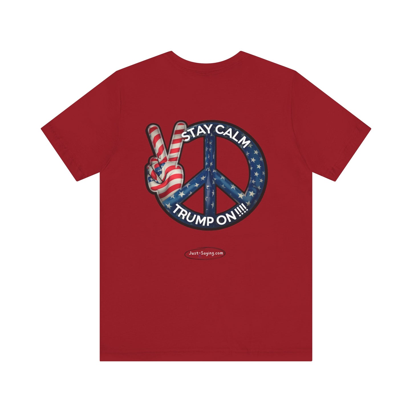 T-Shirt: Stay Calm Trump On