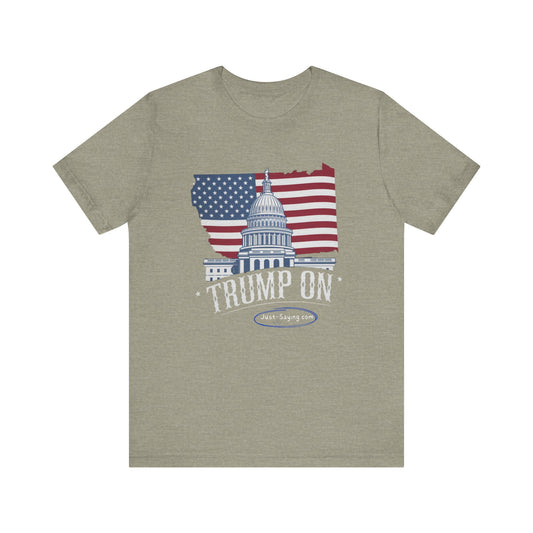 Trump on Unisex Jersey Short Sleeve Tee