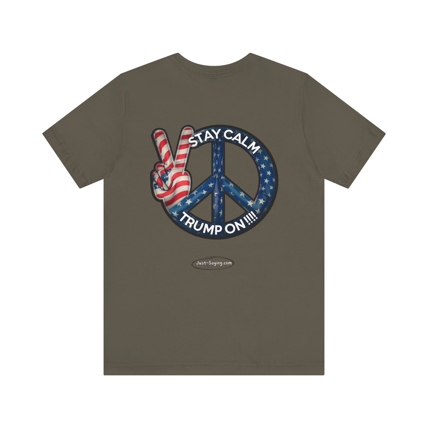 T-Shirt: Stay Calm Trump On