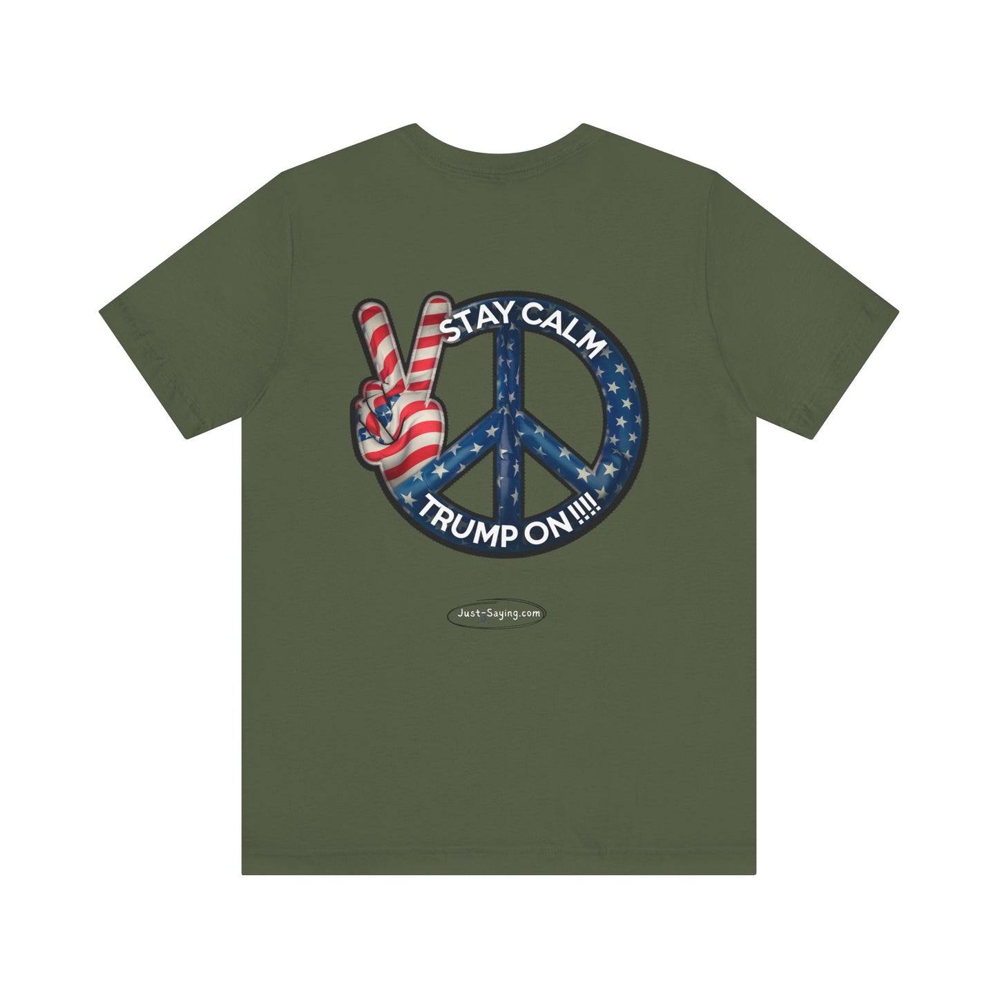 T-Shirt: Stay Calm Trump On