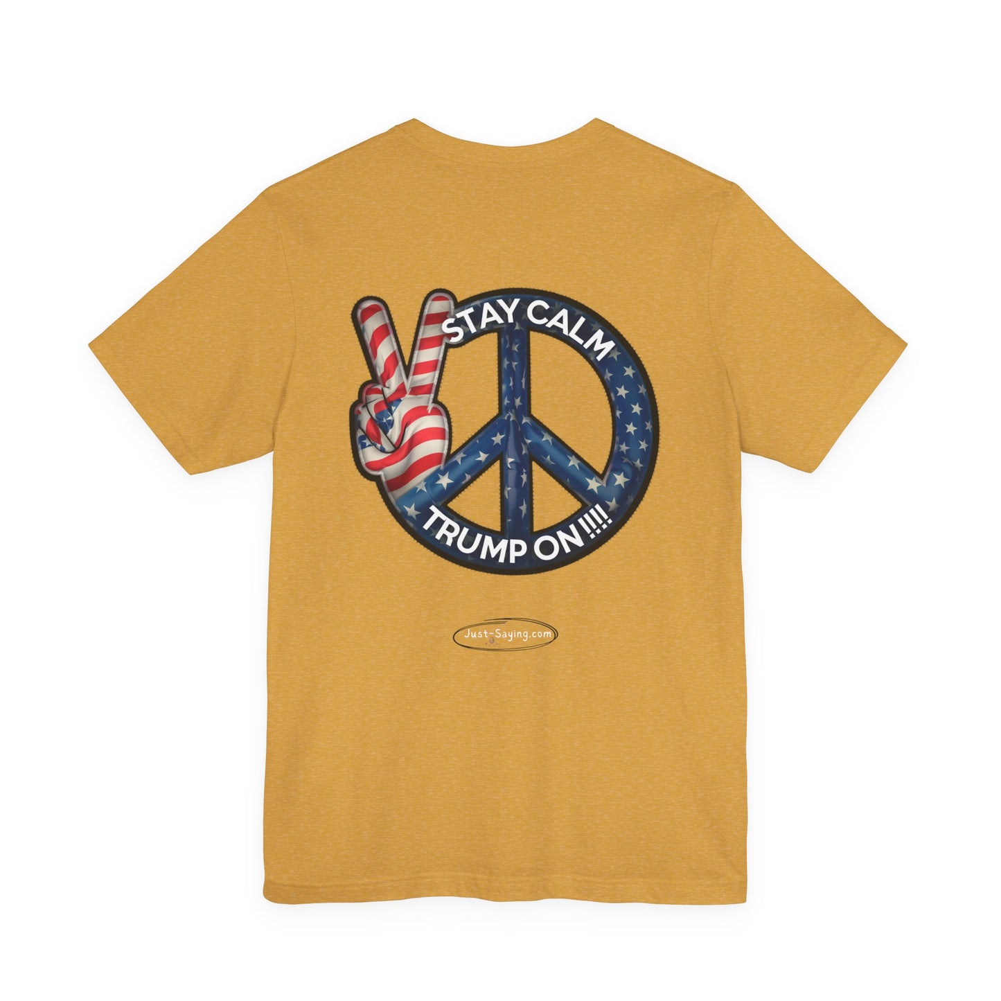 T-Shirt: Stay Calm Trump On