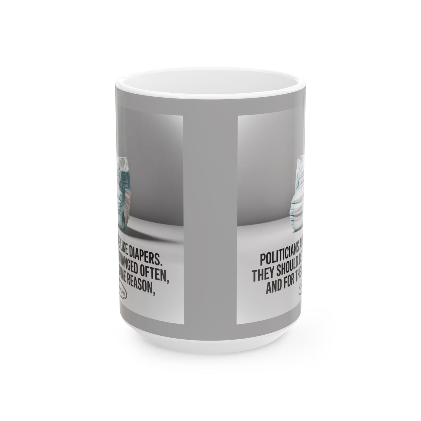 Political Ceramic Mug, (11oz, 15oz)